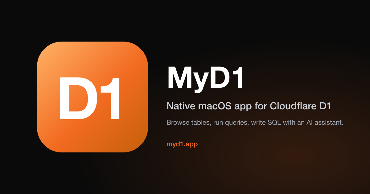 MyD1 — Cloudflare D1 Desktop Client for macOS